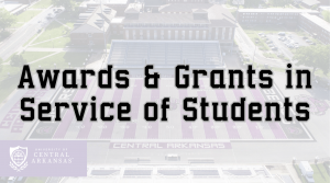 Awards and grants in service of students